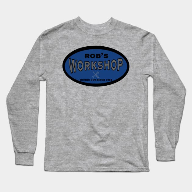 Workshop Sign Long Sleeve T-Shirt by millersmystical